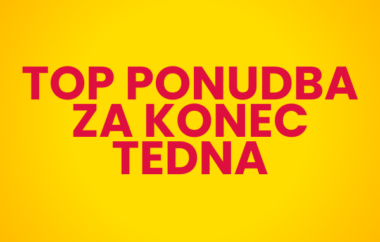 Top ponudba za konec tedna